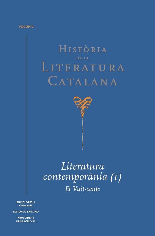 Història de la Literatura Catalana Vol. 5 Literatura Contemporània (I) El Vuit-cents | 9788441232655 | Broch i Huesa, Àlex/Cassany, Enric/Domingo, Josep M. | Llibres.cat | Llibreria online en català | La Impossible Llibreters Barcelona