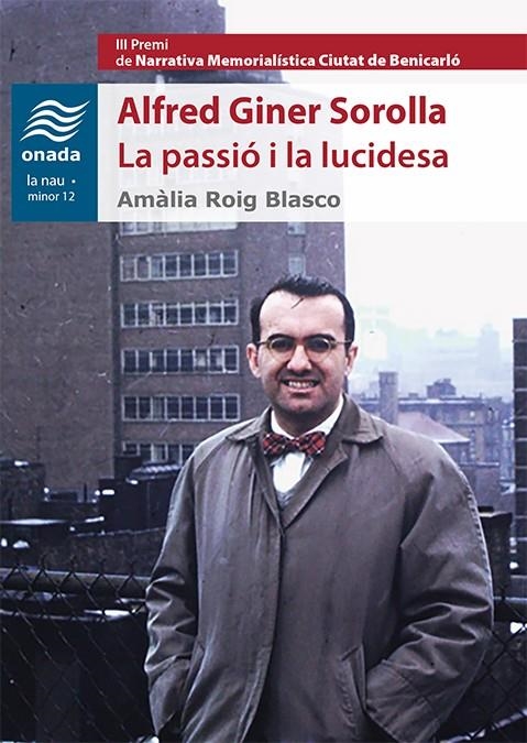 Alfred Giner Sorolla. La passió i la lucidesa | 9788417638030 | Roig Blasco, Amàlia | Llibres.cat | Llibreria online en català | La Impossible Llibreters Barcelona