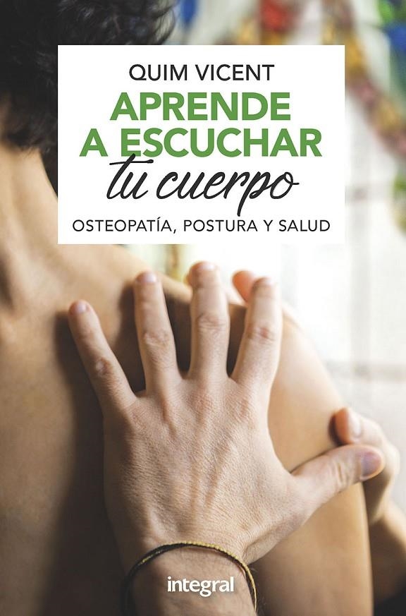 Aprende a escuchar tu cuerpo | 9788491181408 | VICENT SARDINERO, QUIM | Llibres.cat | Llibreria online en català | La Impossible Llibreters Barcelona