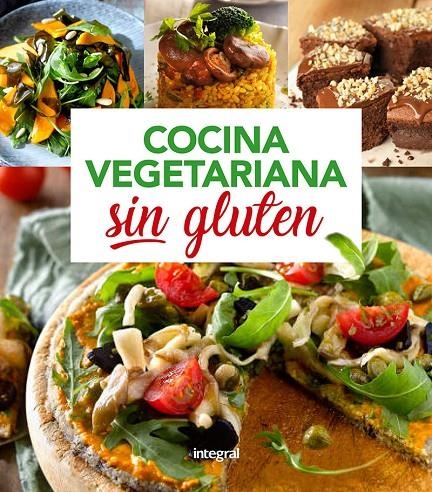 Cocina vegetariana sin gluten | 9788491181286 | Varios autores | Llibres.cat | Llibreria online en català | La Impossible Llibreters Barcelona