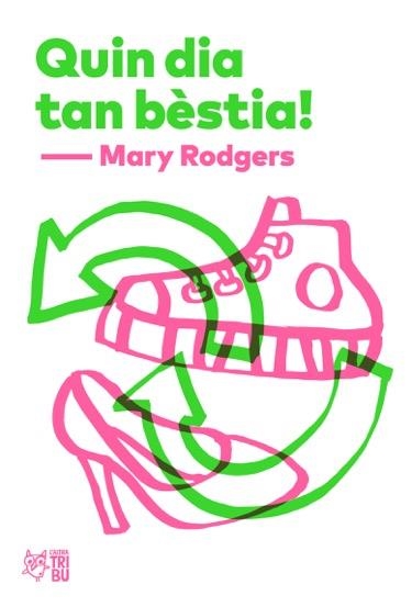 Quin dia tan bèstia! | 9788494911019 | Rodgers, Mary | Llibres.cat | Llibreria online en català | La Impossible Llibreters Barcelona