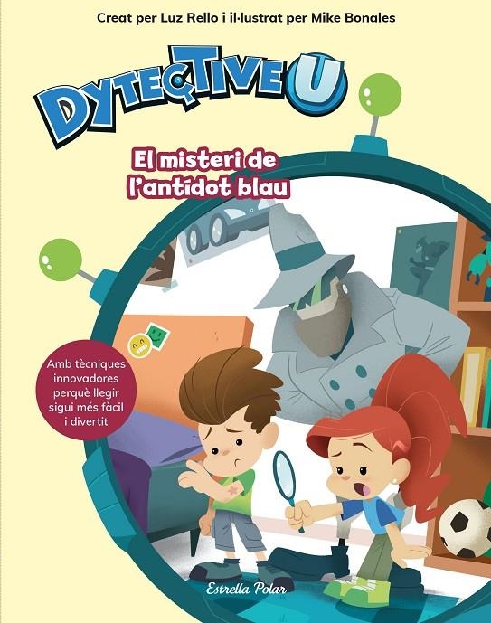 DytectiveU. El misteri de l'antídot blau | 9788491377108 | Luz Rello | Llibres.cat | Llibreria online en català | La Impossible Llibreters Barcelona