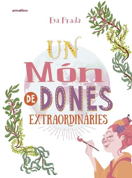 Un món de dones extraordinàries | 9788416844807 | Prada Rodríguez, Eva | Llibres.cat | Llibreria online en català | La Impossible Llibreters Barcelona