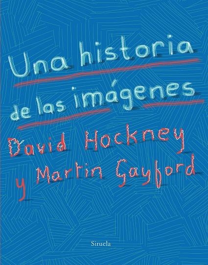 Una historia de las imágenes | 9788417151393 | Hockney, David/Gayford, Martin | Llibres.cat | Llibreria online en català | La Impossible Llibreters Barcelona