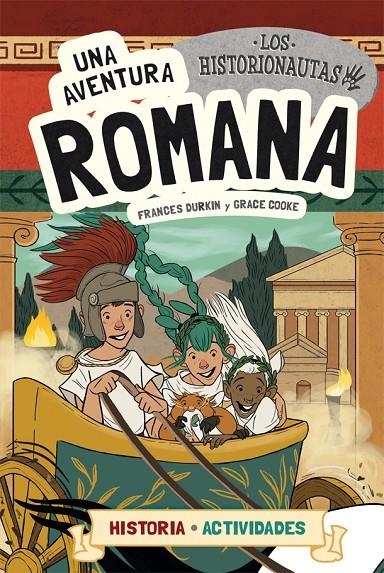 Los Historionautas. Una aventura romana | 9788424663773 | Frances Durkin\Grace Cooke | Llibres.cat | Llibreria online en català | La Impossible Llibreters Barcelona