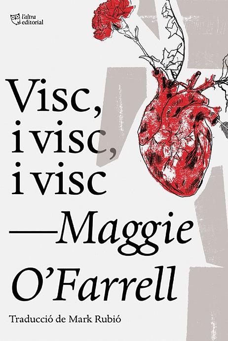 Visc, i visc, i visc | 9788494911057 | O'Farrell, Maggie | Llibres.cat | Llibreria online en català | La Impossible Llibreters Barcelona