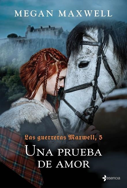 Las guerreras Maxwell, 5. Una prueba de amor | 9788408204480 | Maxwell, Megan | Llibres.cat | Llibreria online en català | La Impossible Llibreters Barcelona