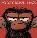 NO ESTIC DE MAL HUMOR | 9788415315599 | Lang, Suzanne/Lang, Max | Llibres.cat | Llibreria online en català | La Impossible Llibreters Barcelona