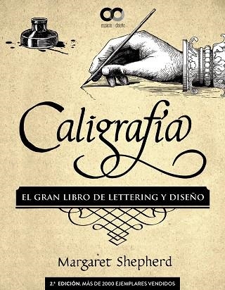 Caligrafía. El Gran Libro de Lettering y Diseño | 9788441540569 | Shepherd, Margaret | Llibres.cat | Llibreria online en català | La Impossible Llibreters Barcelona