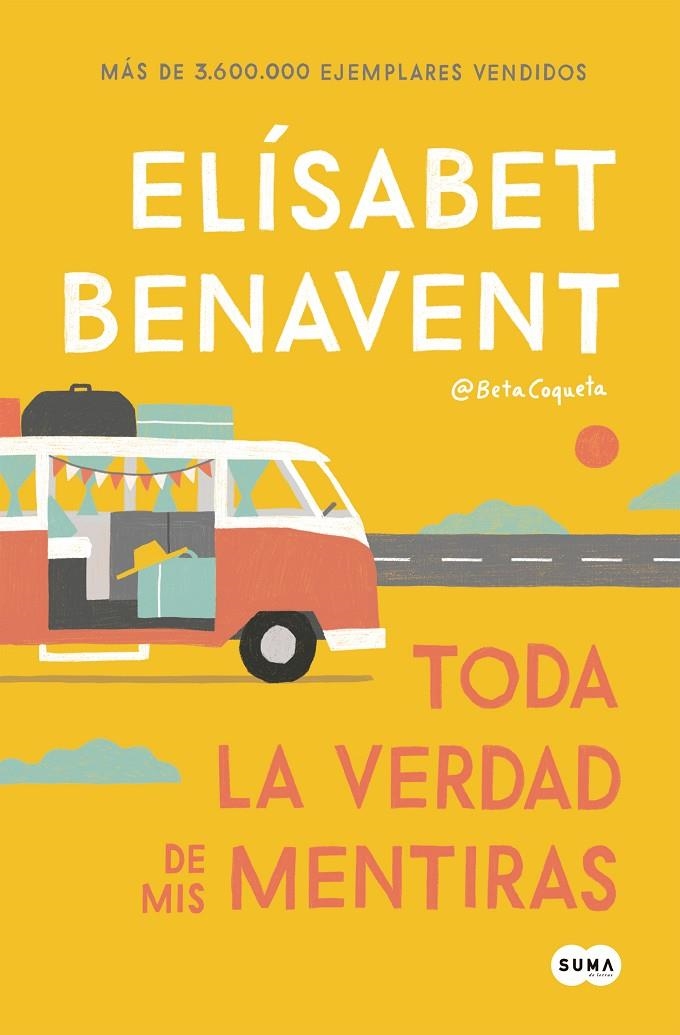 Toda la verdad de mis mentiras | 9788491291893 | Benavent, Elísabet | Llibres.cat | Llibreria online en català | La Impossible Llibreters Barcelona