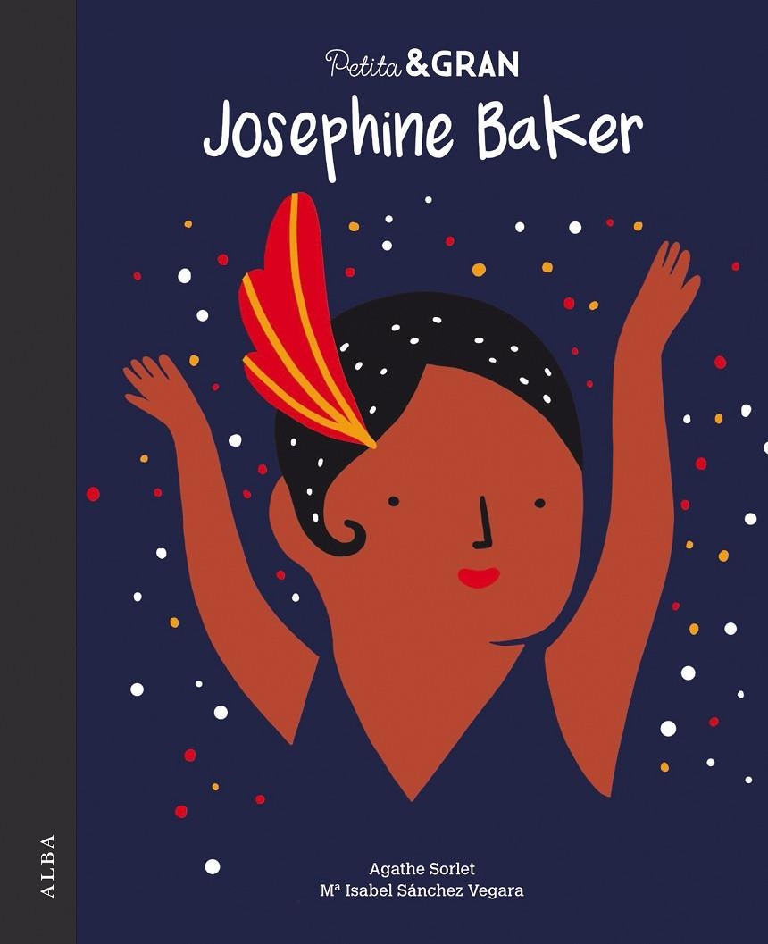 Petita & Gran Josephine Baker | 9788490655214 | Sánchez Vegara, Mª Isabel | Llibres.cat | Llibreria online en català | La Impossible Llibreters Barcelona