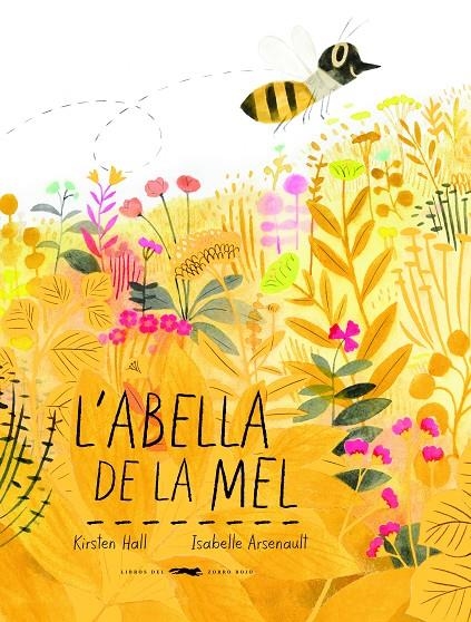 L'abella de la mel | 9788494773341 | Hall, Kirsten | Llibres.cat | Llibreria online en català | La Impossible Llibreters Barcelona