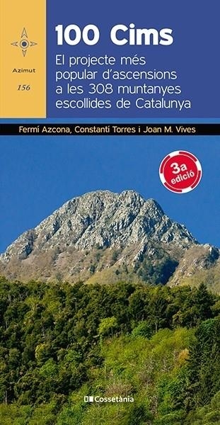 100 Cims | 9788490347966 | Azcona Vilatobà, Fermí/Torres Bosch, Constantí/Vives Teixidó, Joan M. | Llibres.cat | Llibreria online en català | La Impossible Llibreters Barcelona