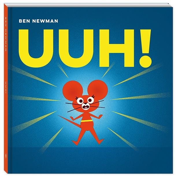 Uuh! | 9788417497224 | Newman, Ben | Llibres.cat | Llibreria online en català | La Impossible Llibreters Barcelona