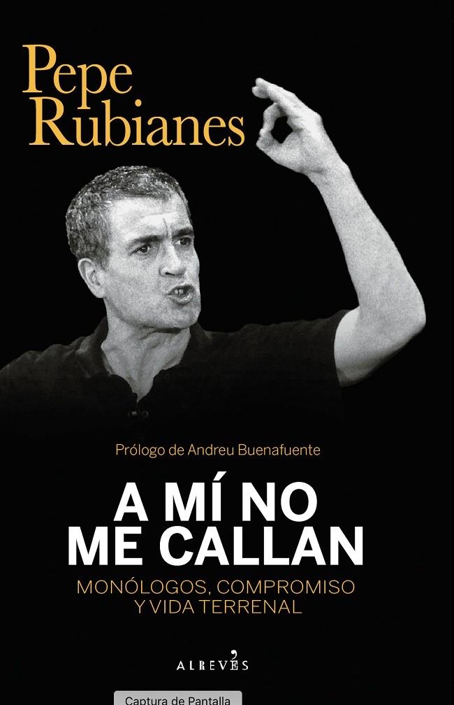 A mí no me callan | 9788417077938 | Rubianes Alegret, Pepe | Llibres.cat | Llibreria online en català | La Impossible Llibreters Barcelona