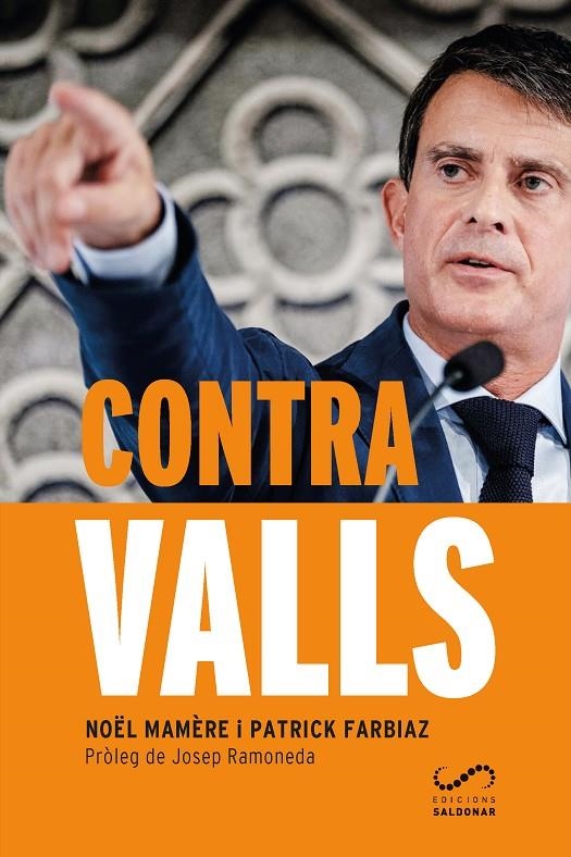 Contra Valls | 9788417611071 | Mamère, Noël/Farbiaz, Patrick | Llibres.cat | Llibreria online en català | La Impossible Llibreters Barcelona