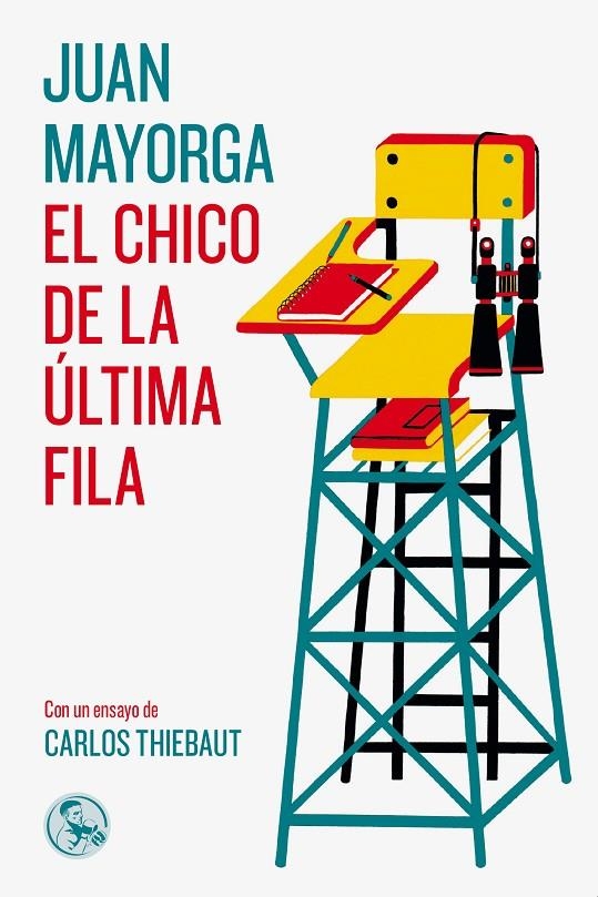 El chico de la última fila, con un ensayo de Carlos Thiebaut | 9788495291714 | Mayorga Ruano, Juan | Llibres.cat | Llibreria online en català | La Impossible Llibreters Barcelona