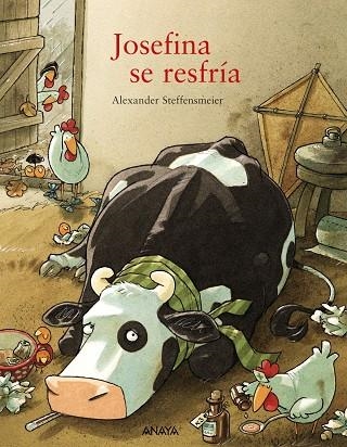 Josefina se resfría | 9788467861280 | Steffensmeier, Alexander | Llibres.cat | Llibreria online en català | La Impossible Llibreters Barcelona