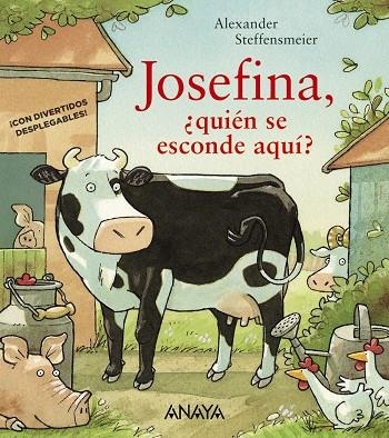 Josefina, ¿quién se esconde aquí? | 9788469834077 | Steffensmeier, Alexander | Llibres.cat | Llibreria online en català | La Impossible Llibreters Barcelona