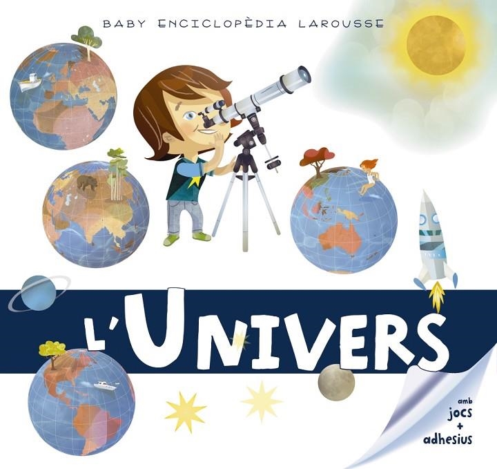 Baby enciclopèdia. L'Univers | 9788417273330 | Larousse Editorial | Llibres.cat | Llibreria online en català | La Impossible Llibreters Barcelona