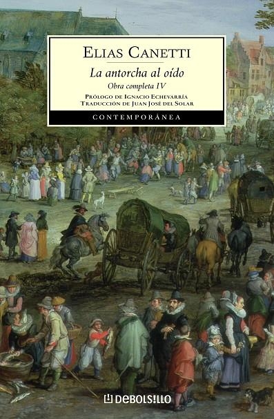 La antorcha al oído (Obra completa Canetti 4) | 9788497937689 | Canetti, Elias | Llibres.cat | Llibreria online en català | La Impossible Llibreters Barcelona