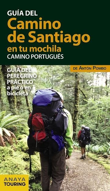 El Camino de Santiago en tu mochila. Camino Portugués | 9788499359946 | Anaya Touring/Pombo Rodríguez, Antón | Llibres.cat | Llibreria online en català | La Impossible Llibreters Barcelona