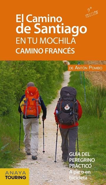 El Camino de Santiago en tu mochila. Camino Francés | 9788491580997 | Pombo Rodríguez, Antón | Llibres.cat | Llibreria online en català | La Impossible Llibreters Barcelona