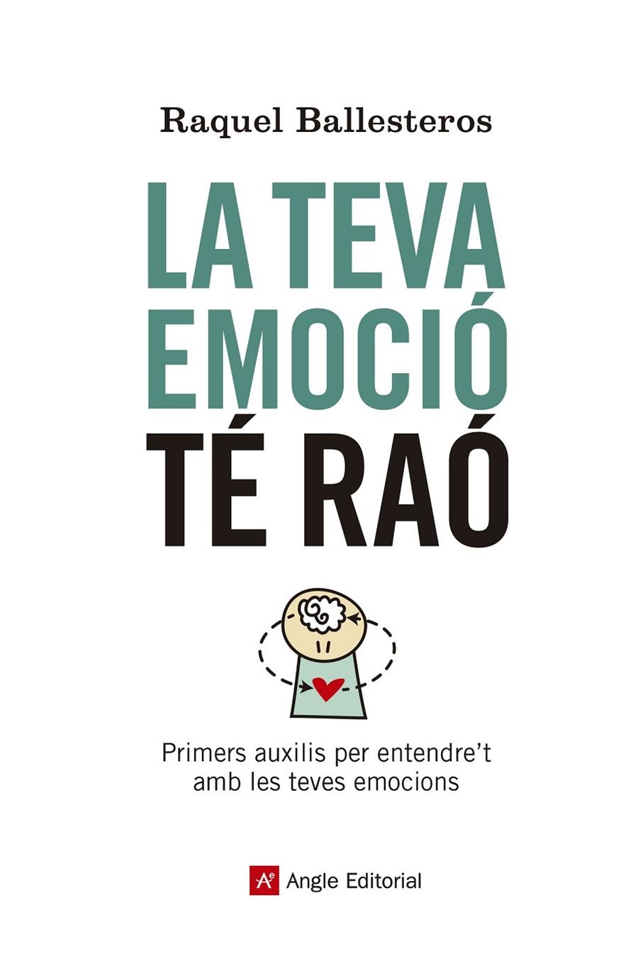 La teva emoció té raó | 9788417214609 | Ballesteros Cabós, Raquel | Llibres.cat | Llibreria online en català | La Impossible Llibreters Barcelona