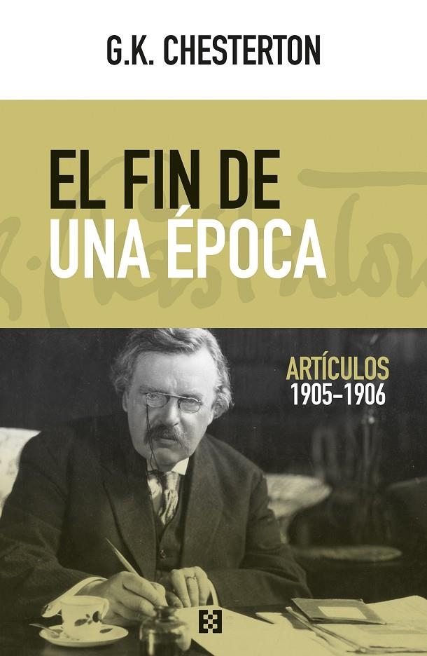 El fin de una época | 9788490559529 | Chesterton, Gilbert Keith | Llibres.cat | Llibreria online en català | La Impossible Llibreters Barcelona