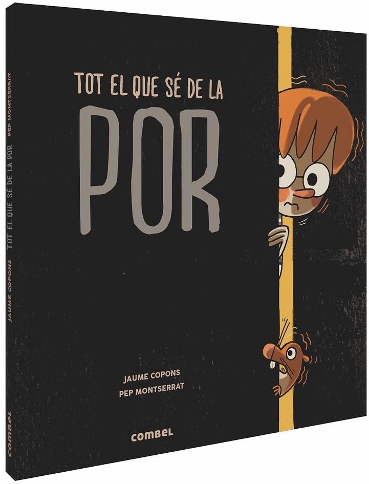 Tot el que sé de la por | 9788491014287 | Copons Ramon, Jaume | Llibres.cat | Llibreria online en català | La Impossible Llibreters Barcelona