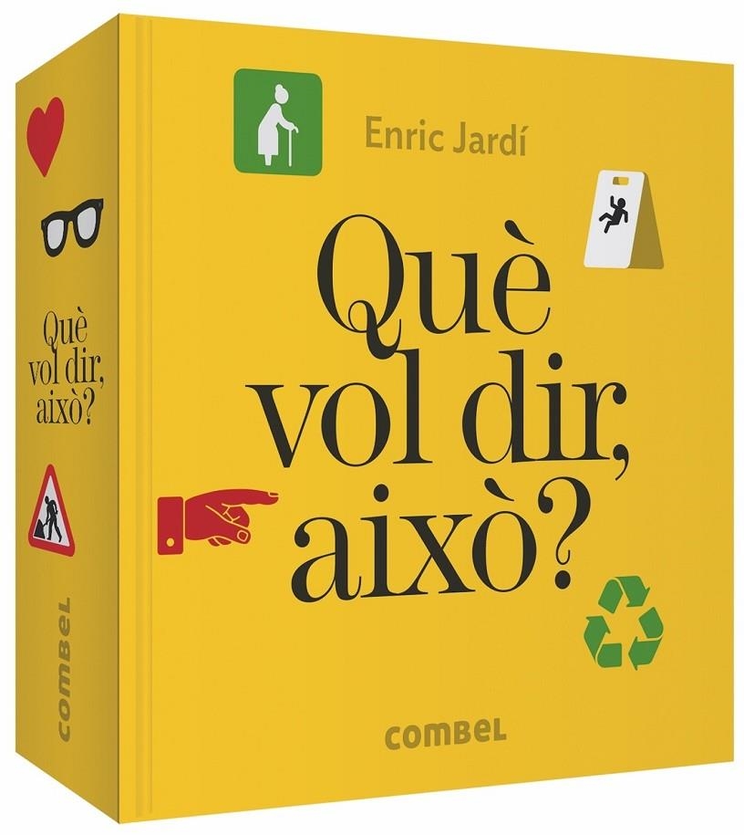 Què vol dir, això? | 9788491014508 | Jardí Soler, Enric | Llibres.cat | Llibreria online en català | La Impossible Llibreters Barcelona