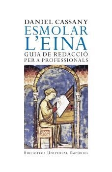 Esmolar l'eina | 9788417016975 | Cassany, Daniel | Llibres.cat | Llibreria online en català | La Impossible Llibreters Barcelona