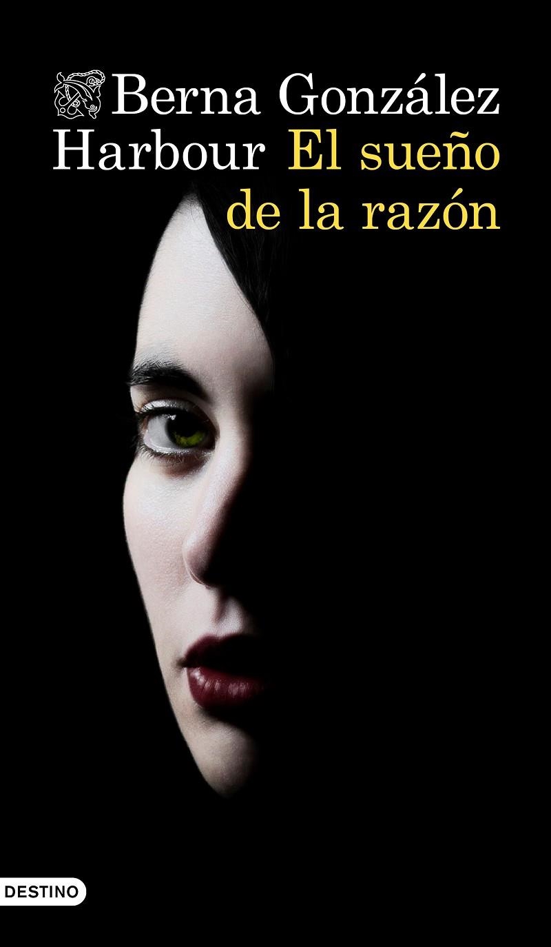 El sueño de la razón | 9788423355310 | González Harbour, Berna | Llibres.cat | Llibreria online en català | La Impossible Llibreters Barcelona