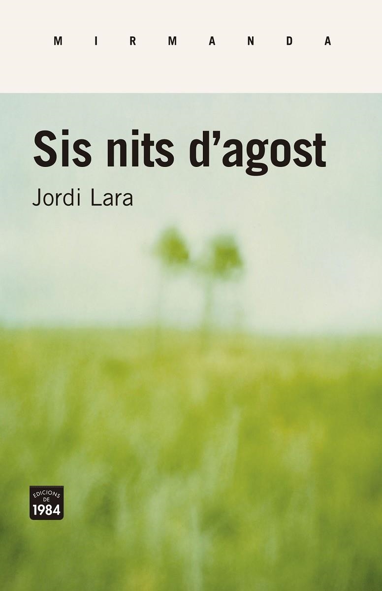 Sis nits d'agost | 9788416987443 | Lara Surinyac, Jordi | Llibres.cat | Llibreria online en català | La Impossible Llibreters Barcelona