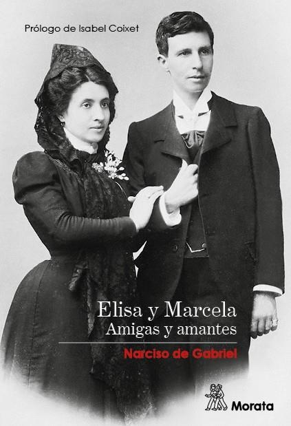 Elisa y Marcela. Amigas y amantes | 9788471129222 | de Gabriel, Narciso | Llibres.cat | Llibreria online en català | La Impossible Llibreters Barcelona