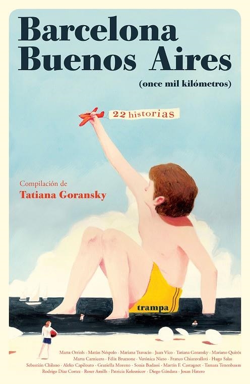 Barcelona - Buenos Aires | 9788494914027 | Goransky, Tatiana/Orriols, Marta/Néspolo, Matías/Travacio, Mariana/Vico, Juan/Quirós, Mariano/Carnic | Llibres.cat | Llibreria online en català | La Impossible Llibreters Barcelona