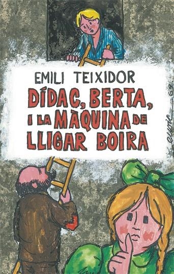 Dídac, Berta i la màquina de lligar boira | 9788424664725 | Emili Teixidor i Viladecàs \ Enric Cormenzana (il·lustr.) | Llibres.cat | Llibreria online en català | La Impossible Llibreters Barcelona