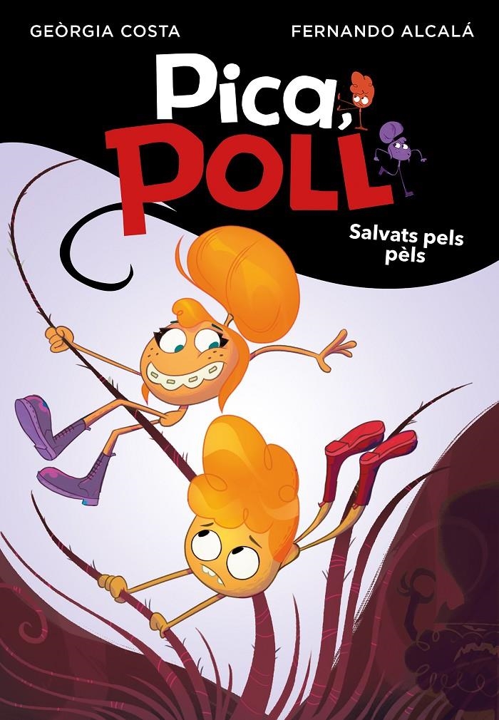 Salvats pels pèls (Pica, Poll 2) | 9788417773250 | Alcalá, Fernando / Costa, Georgia | Llibres.cat | Llibreria online en català | La Impossible Llibreters Barcelona