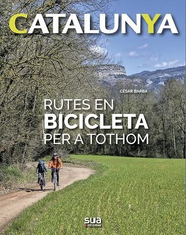 RUTES EN BICICLETA PER A TOTHOM  | 9788482166971 | Barba Villarraza, Cesar | Llibres.cat | Llibreria online en català | La Impossible Llibreters Barcelona