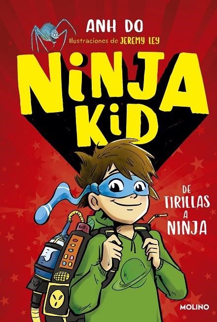 Ninja kid 1. De tirillas a Ninja | 9788427215030 | Anh Do | Llibres.cat | Llibreria online en català | La Impossible Llibreters Barcelona