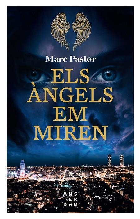 Els àngels em miren | 9788416743896 | Pastor i Pedron, Marc | Llibres.cat | Llibreria online en català | La Impossible Llibreters Barcelona