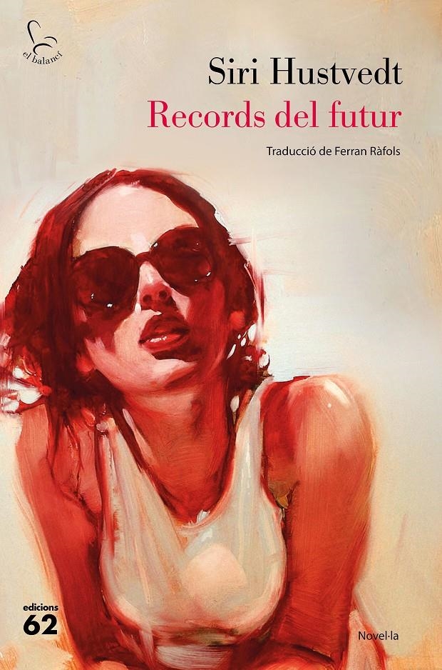 Records del futur | 9788429777765 | Hustvedt, Siri | Llibres.cat | Llibreria online en català | La Impossible Llibreters Barcelona