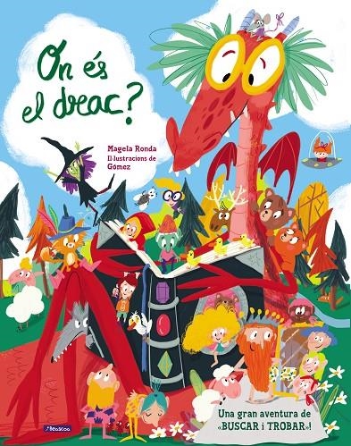 On és el drac? | 9788448849443 | Ronda, Magela/Gómez, Ana | Llibres.cat | Llibreria online en català | La Impossible Llibreters Barcelona