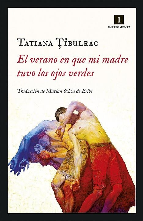 El verano en que mi madre tuvo los ojos verdes | 9788417553036 | Tibuleac, Tatiana | Llibres.cat | Llibreria online en català | La Impossible Llibreters Barcelona