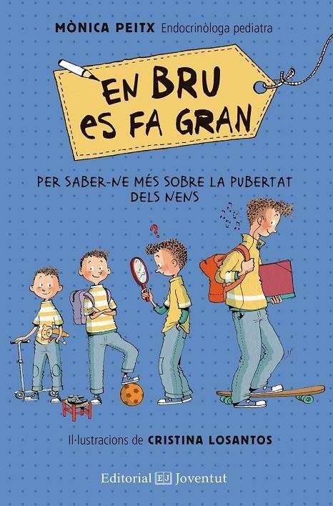 En Bru es fa gran | 9788426144850 | Peitx i Triay, Mònica | Llibres.cat | Llibreria online en català | La Impossible Llibreters Barcelona