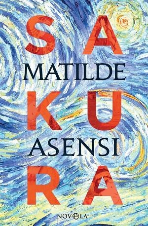 Sakura | 9788491645160 | Asensi, Matilde | Llibres.cat | Llibreria online en català | La Impossible Llibreters Barcelona