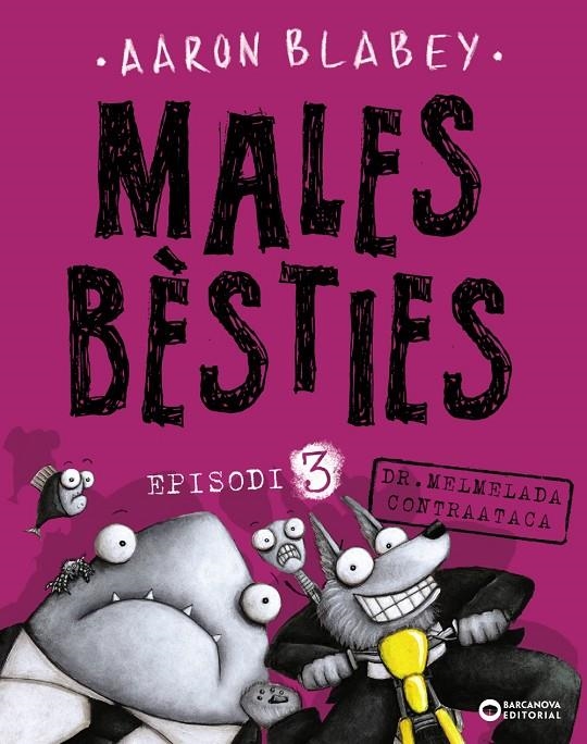 Males bèsties. Episodi 3 | 9788448942137 | Blabey, Aaron | Llibres.cat | Llibreria online en català | La Impossible Llibreters Barcelona