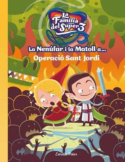 La Nenúfar i la Matoll a... Operació Sant Jordi | 9788491377764 | Santi Anaya | Llibres.cat | Llibreria online en català | La Impossible Llibreters Barcelona