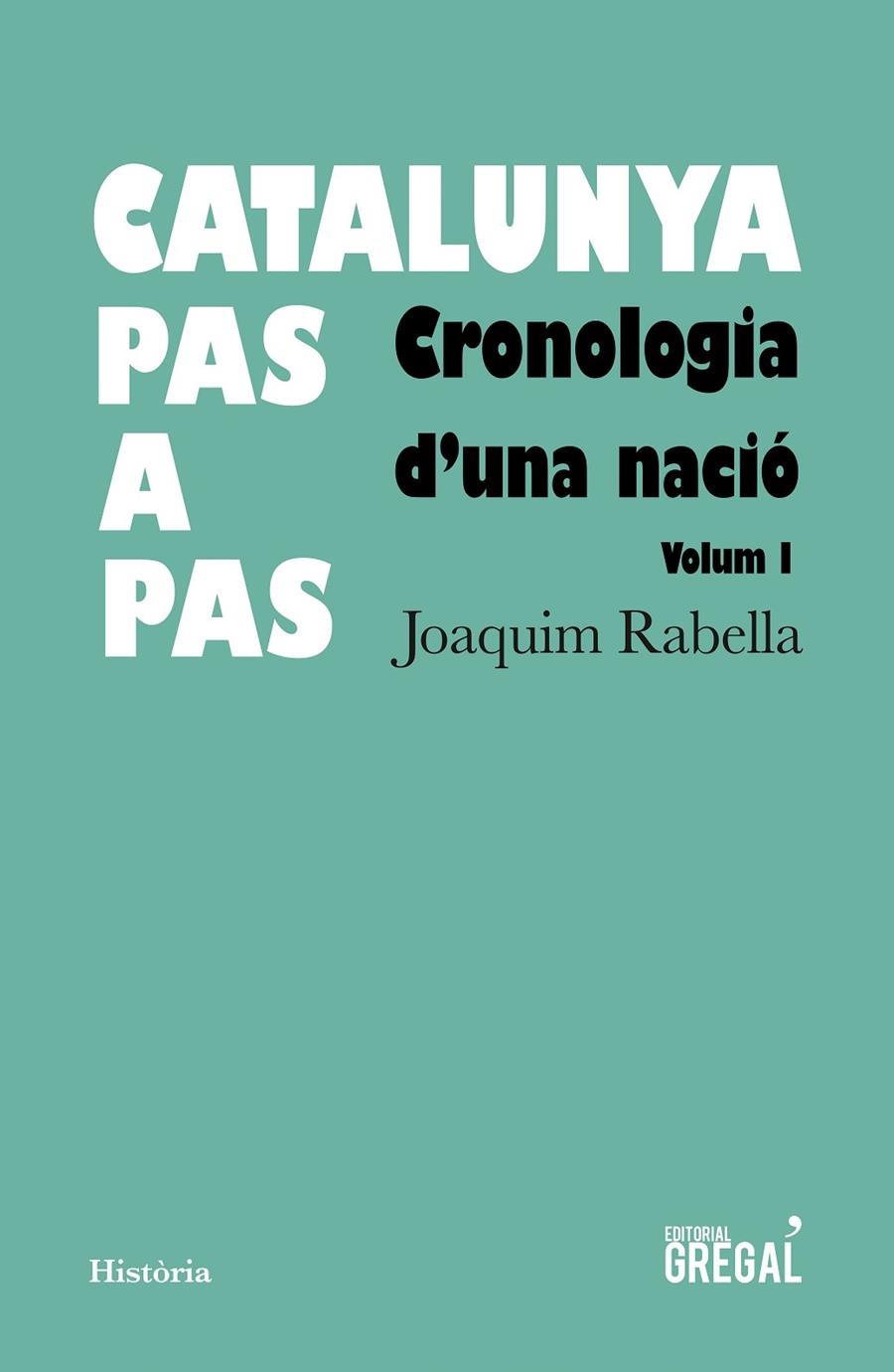 Catalunya pas a pas | 9788417082925 | Rabella i Vives, Joaquim | Llibres.cat | Llibreria online en català | La Impossible Llibreters Barcelona