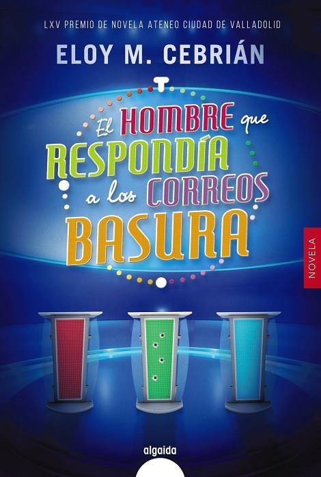 El hombre que respondía a los correos basura | 9788491890836 | Cebrián, Eloy M. | Llibres.cat | Llibreria online en català | La Impossible Llibreters Barcelona